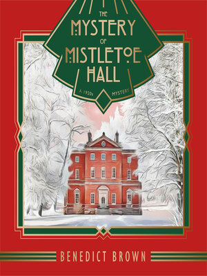 cover image of The Mystery of Mistletoe Hall
